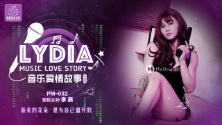 China AV MD PM032 Music love story the most beautiful flower blooms for herself the peach goddess Li Yan